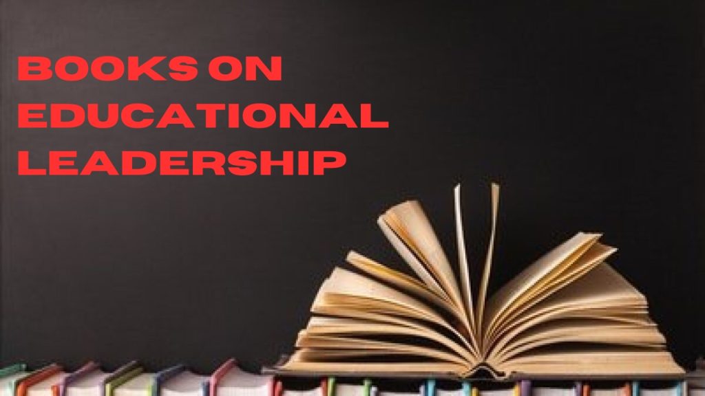 Best Books On Educational Leadership